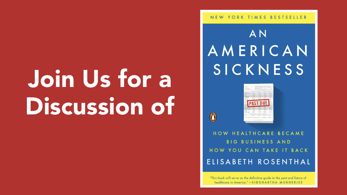 Join Us for a Discussion of Book Cover image of An American Sickness