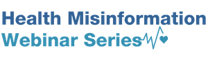 Logo for the NNLM Health Misinformation Webinar Series