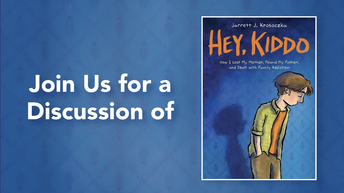 Join Us for a Discussion of Hey Kiddo book cover image