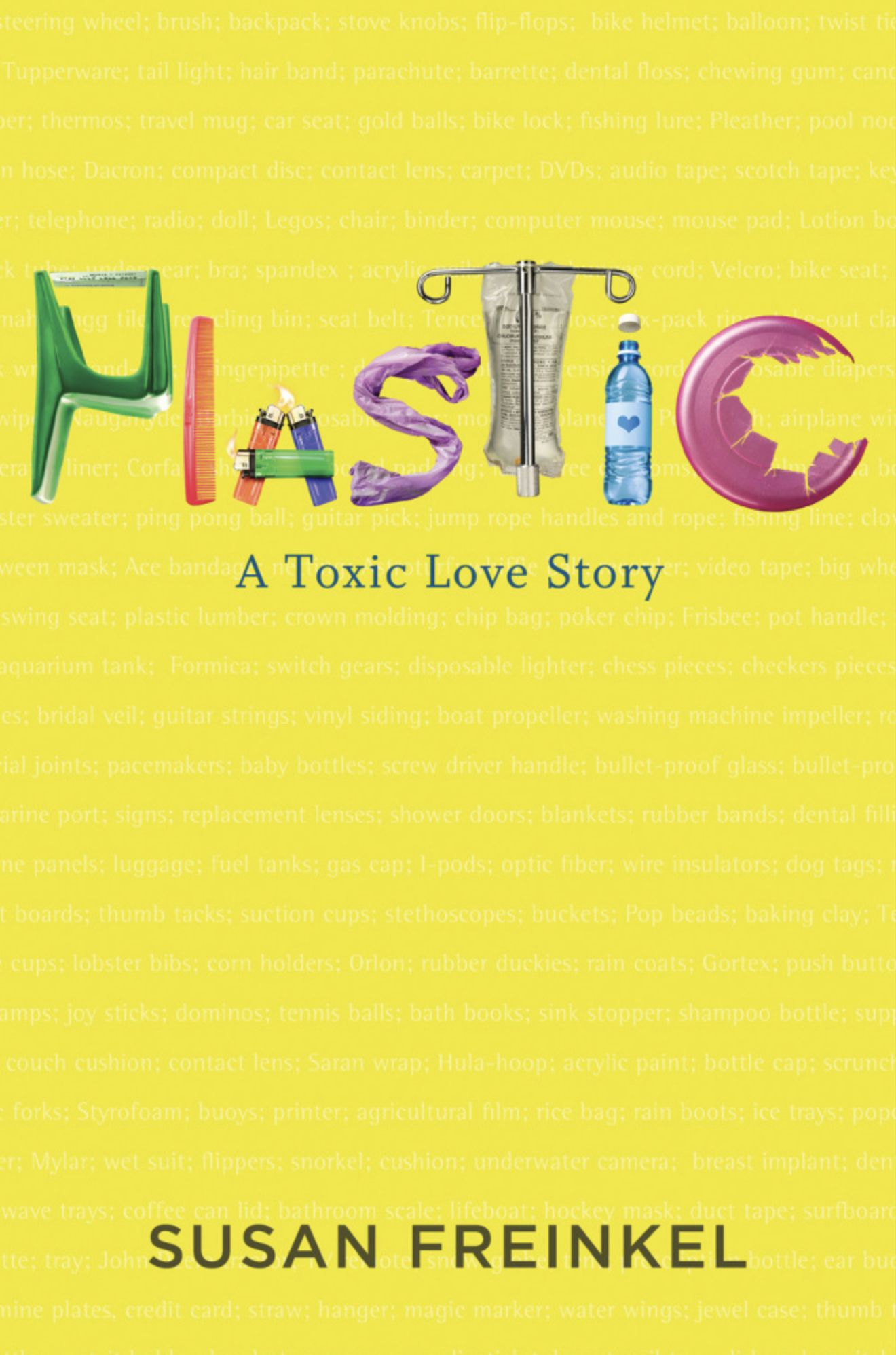 Book cover image Plastic A Love Story