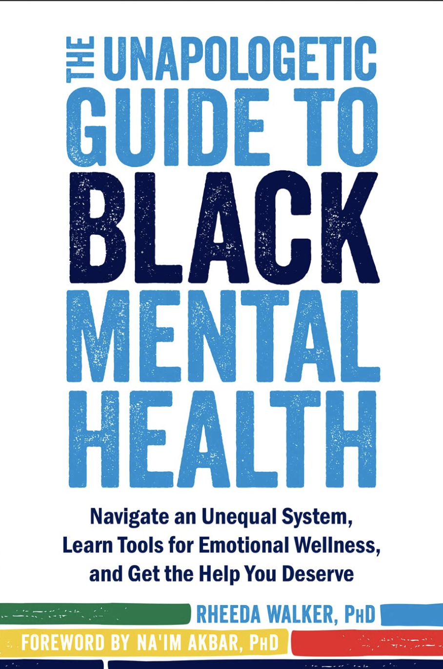 Book cover image of an Unapologetic Guide to Black Mental Health